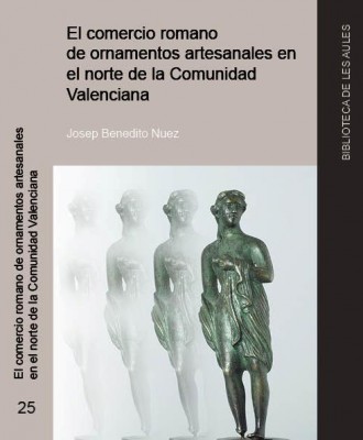 Título: El comercio romano de ornamentos artesanales en el norte de la Comunidad Valenciana