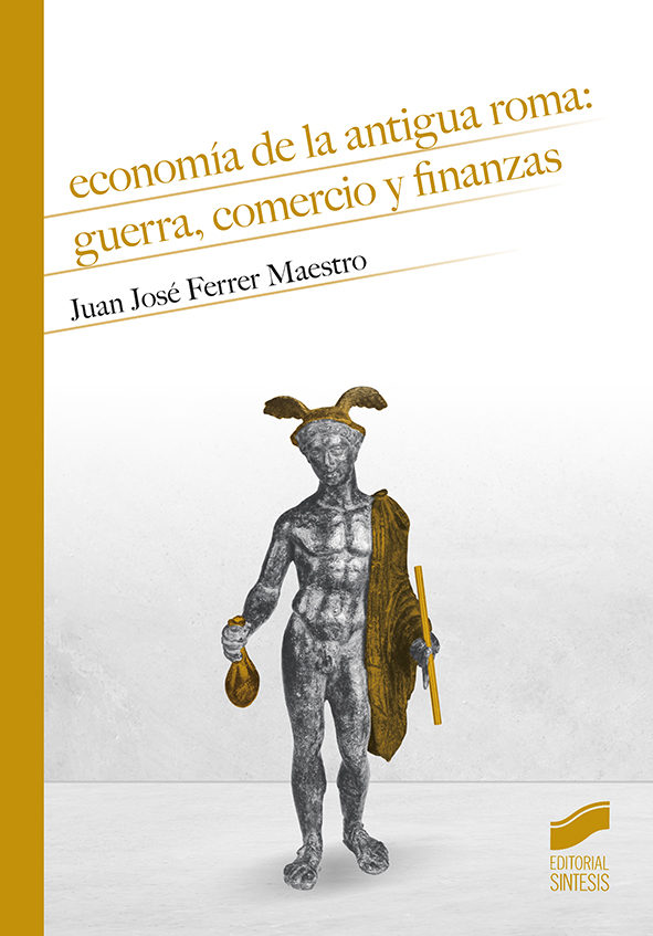 Título: Economía de la antigua Roma: guerra, comercio y finanzas 